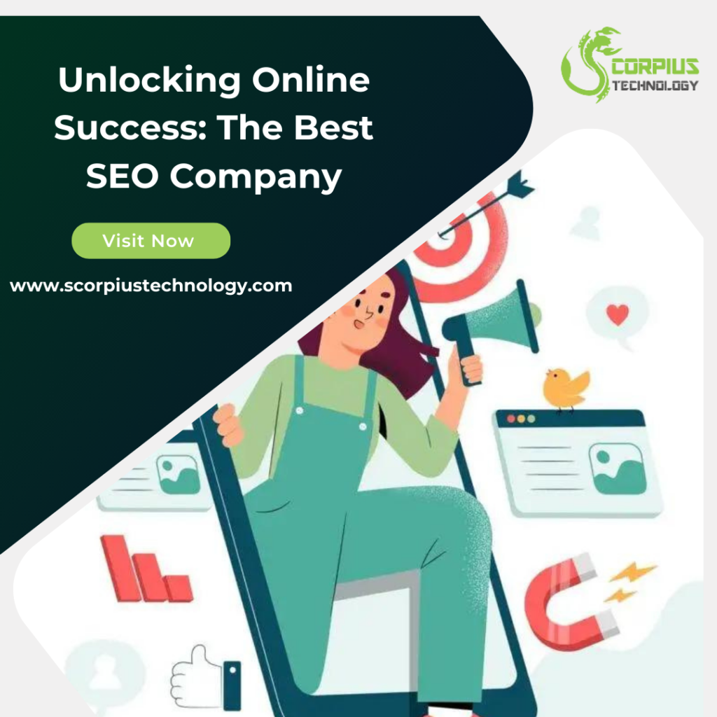 Unlocking Online Success: The Best SEO Company 